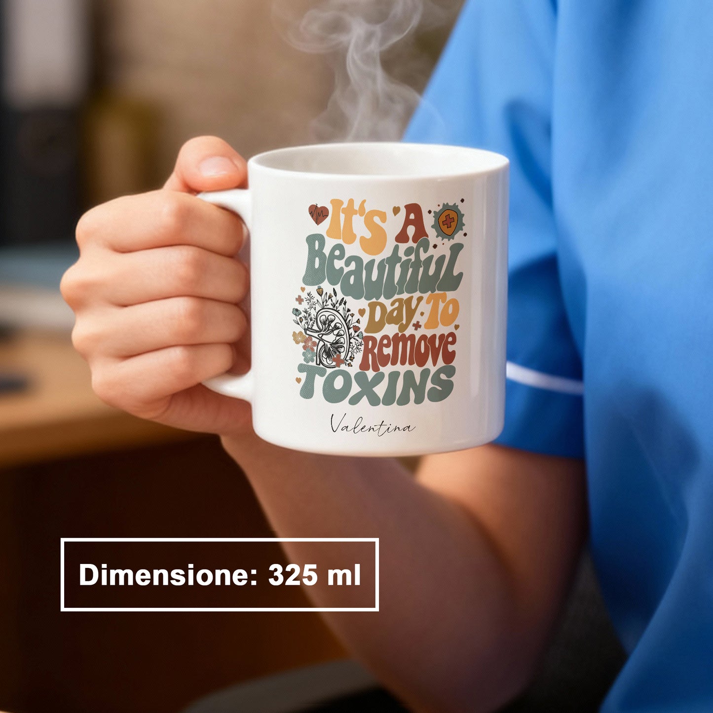 "It's a beautiful day to remove toxins" Tazza Infermieri – personalizzare mug