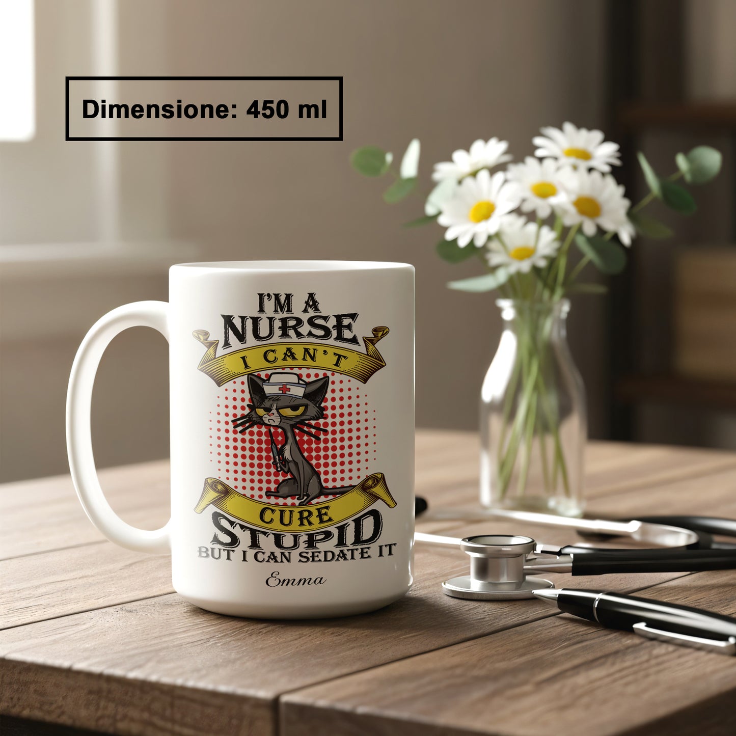 "I'm A Nurse I Can't Cure Stupid But I Can Sedate It" Tazza Infermieri – personalizzare mug