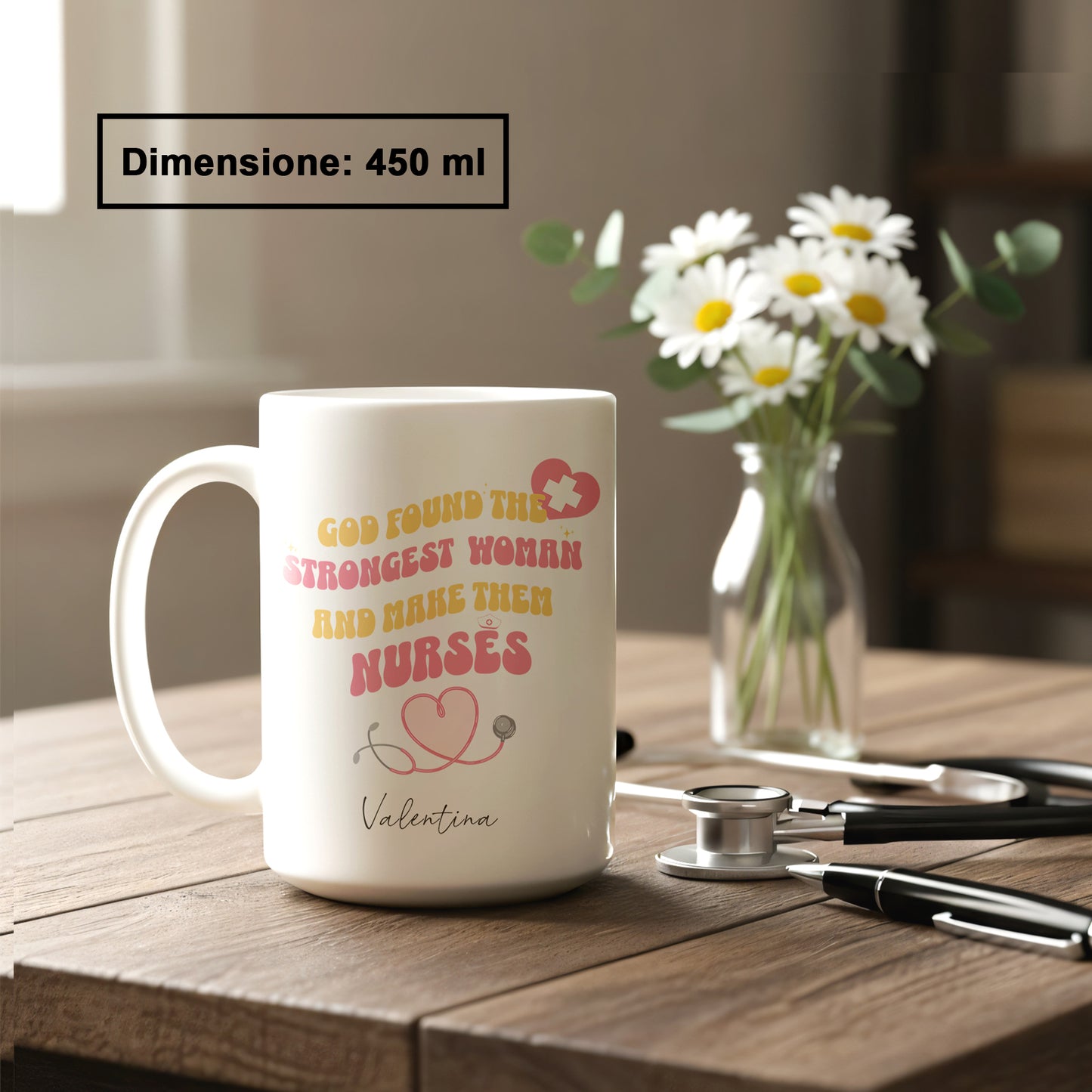 "God found the strongest women and made them nurses" Tazza Infermieri – personalizzare mug