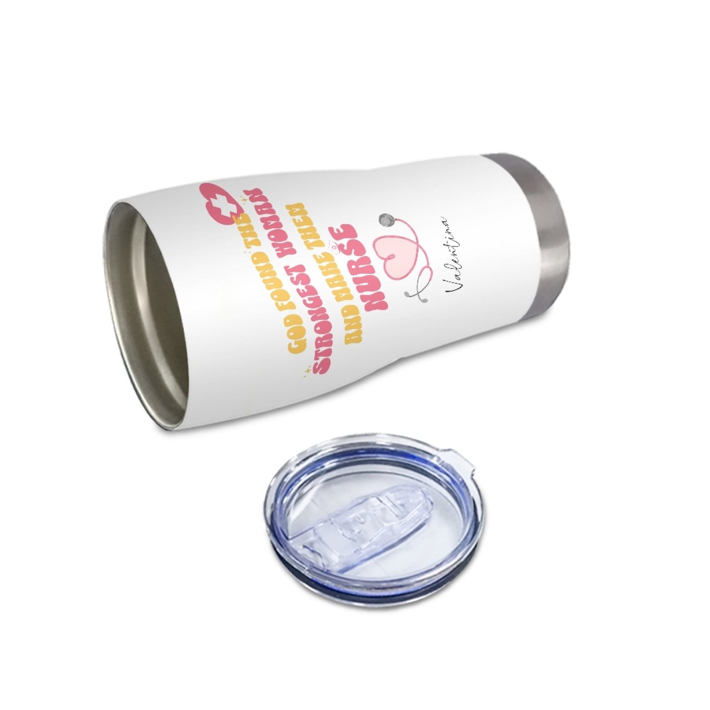 "God found the strongest women and made them nurses" Tumbler Infermieri – custom tumbler
