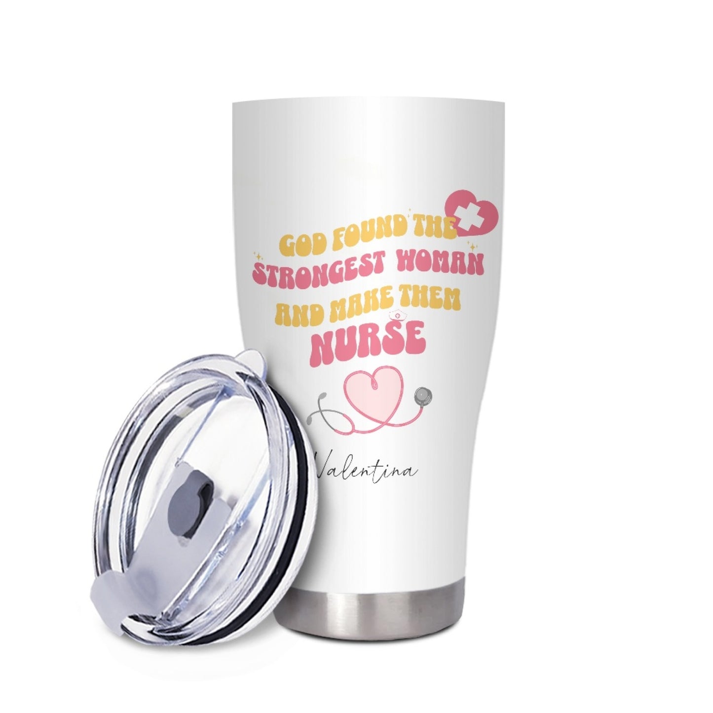 "God found the strongest women and made them nurses" Tumbler Infermieri – custom tumbler
