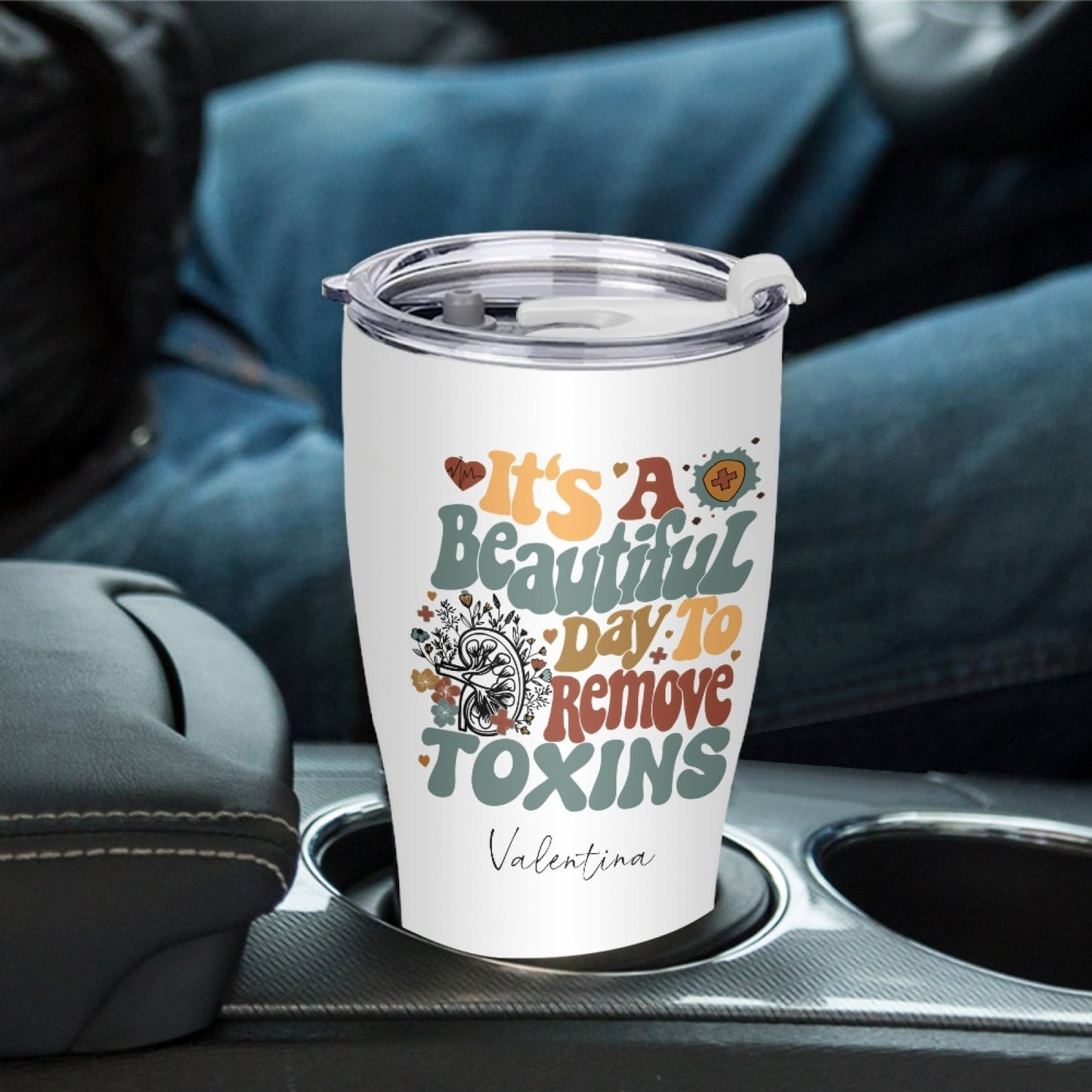 "It's a beautiful day to remove toxins" Tumbler Infermieri – custom tumbler
