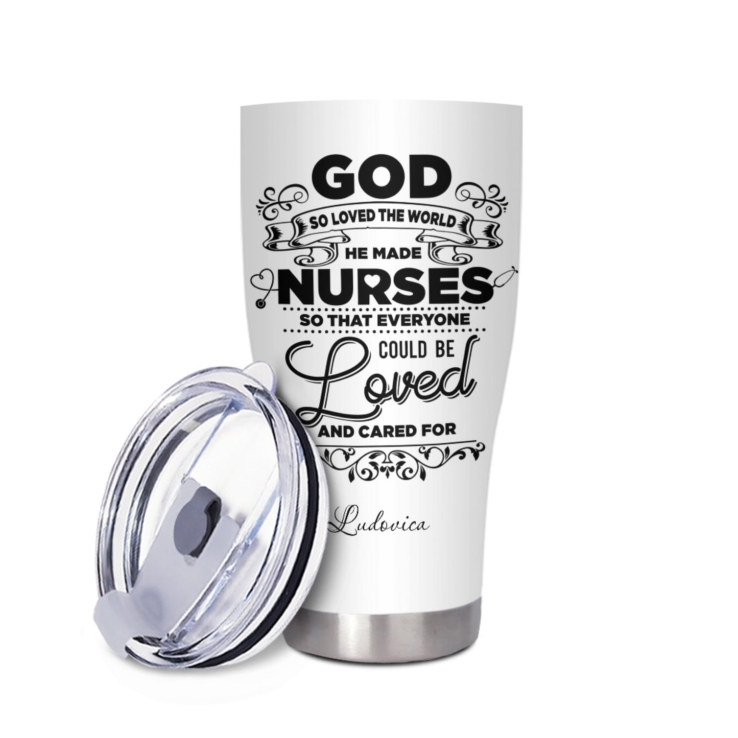 "God So Loved The World He Made Nurses" Tumbler Infermieri – custom tumbler