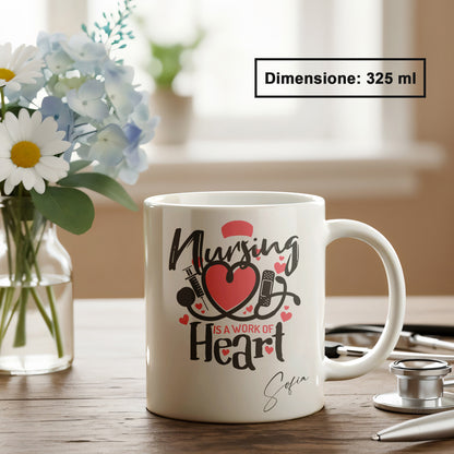 "Nursing is a work of heart"  Tazza Infermieri – personalizzare mug