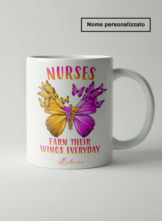 "Nurses Earn Their Wings Everyday" Tazza Infermieri – personalizzare mug