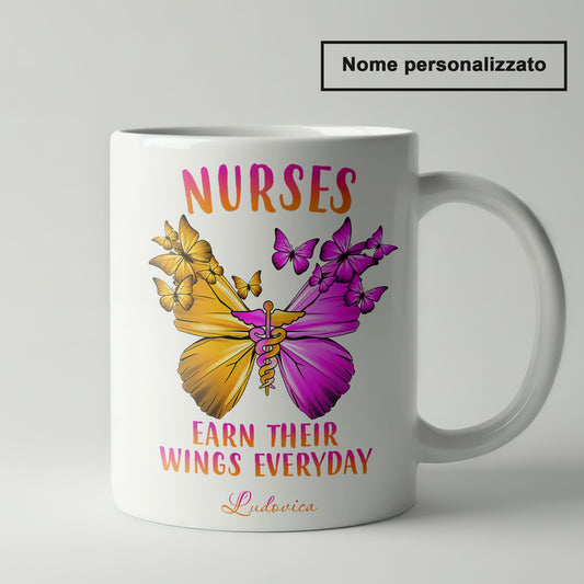 "Nurses Earn Their Wings Everyday" Tazza Infermieri – personalizzare mug