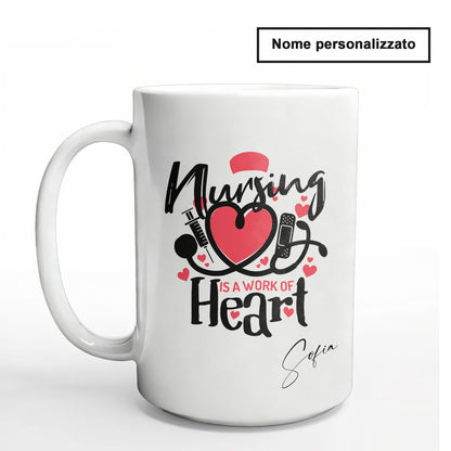 "Nursing is a work of heart"  Tazza Infermieri – personalizzare mug