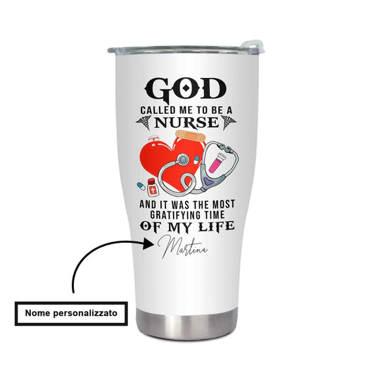 "God So Loved The World He Made Nurses"  Tumbler Infermieri – custom tumbler