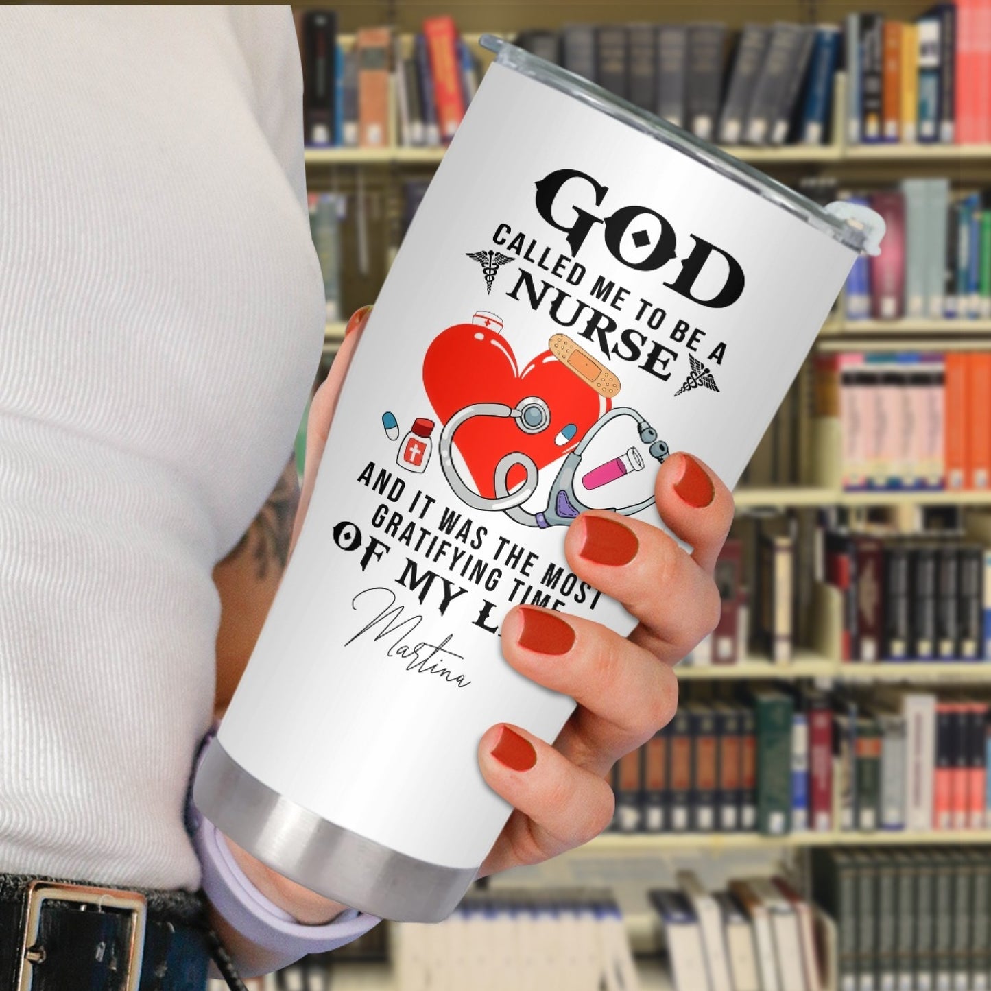 "God So Loved The World He Made Nurses"  Tumbler Infermieri – custom tumbler